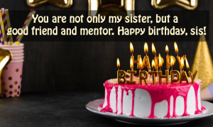 happy birthday sis